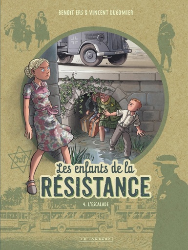 [LO_1182] Les Enfants de la Résistance Tome 4 L'Escalade