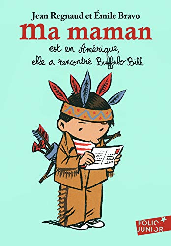 [FO_6724] Ma Maman est en Amérique, elle a rencontré Buffalo Bill