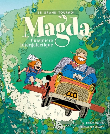 [SA_7745] Magda, cuisinière intergalactique Tome 1 Le grand tournoi