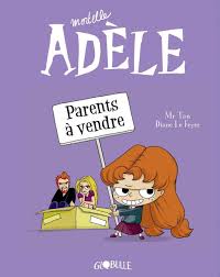 [GL-0076] Mortelle Adèle T8 Parents à vendre
