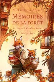 [EC-1174] Mémoires de la forêt - Les carnets de Cornélius Renard