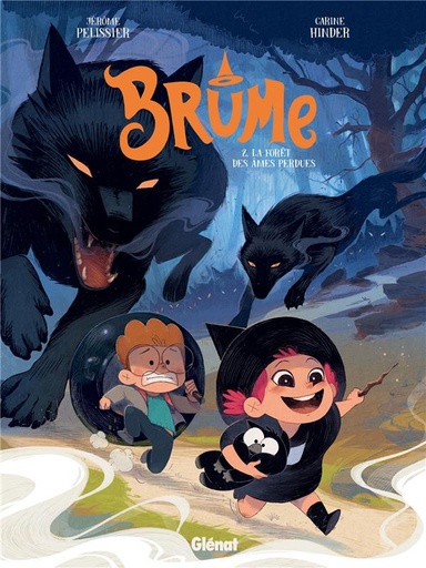 [GL-6424] Brume La forêt des âmes perdues Tome 2