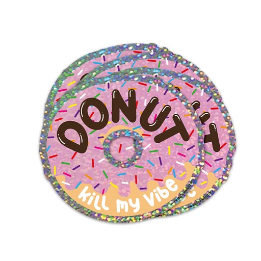 [Glitter sticker Donut kill my vibe] Glitter Sticker Donut kill my vibe