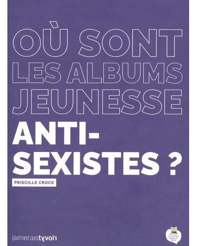 [JA-0098] Où sont les albums jeunesse anti-sexistes?