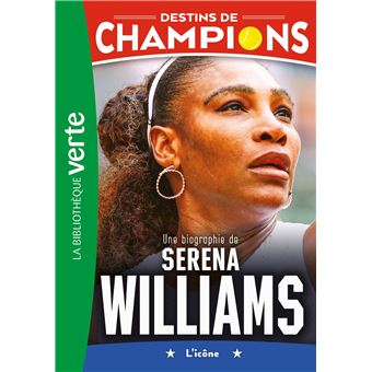 [HA-3530] Destins de champions Serena Williams