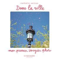 [MA-4130] Dans la ville - Mon premier imagier photo
