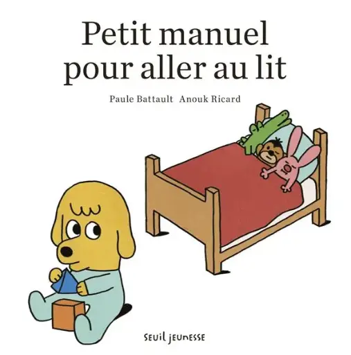 [SE-5979] Petit Manuel Pour Aller Au Lit 