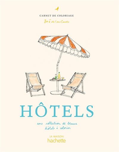 [HA-0045] Hotels Une Collection de beaux hotels à colorier
