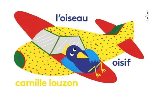 [MA-8109] L'oiseau oisif