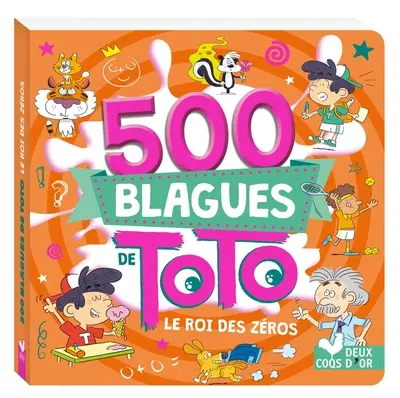 [GA-3498] 500 Blagues de Toto Le roi des zéros  