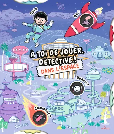 [MI-1204] A toi de jouer, détective ! Dans l'espace