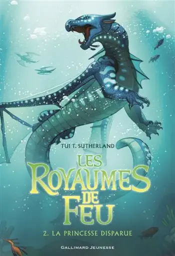 [GA-2459] Les Royaumes de Feu Tome 2 La Princesse Disparue