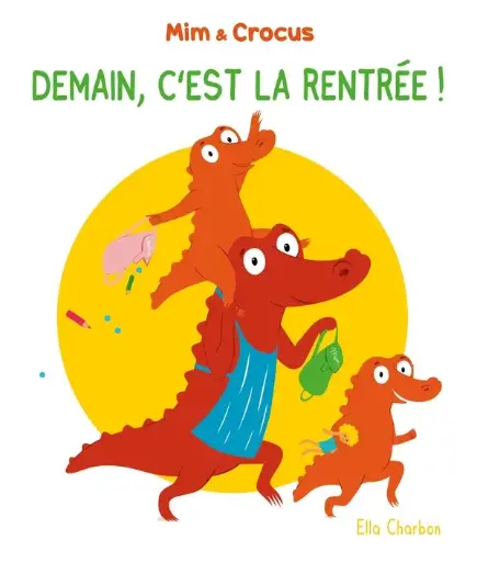 [EC-8775] Mim et Crocus Demain, c'est la rentrée