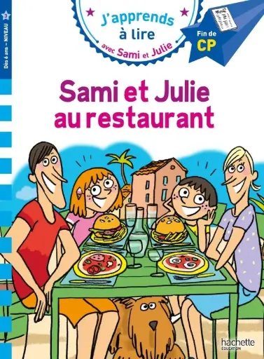 J'apprends à lire avec Sami et Julie : CP niveau 3 ; Sami et Julie au restaurant