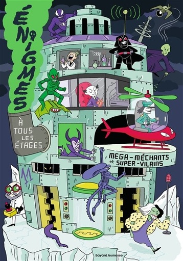 [BA-7205] Énigmes à tous les étages, Tome 11 - Méga-méchants et super-vilains
