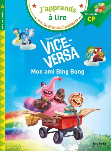 [HA-0486] J'apprends à lire avec les Grands Classiques - CP Niveau 2 - Vice-Versa Mon ami Bing Bong