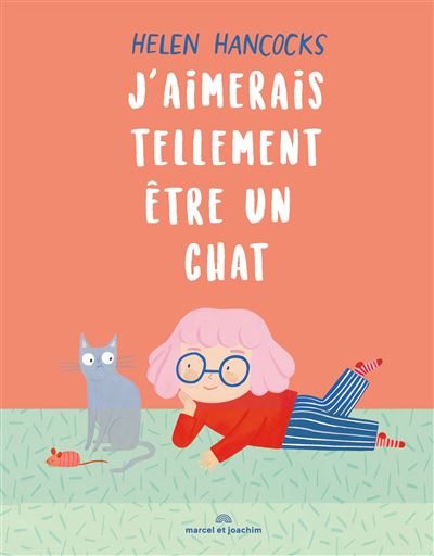 [MA-0498] J'aimerais tellement être un chat